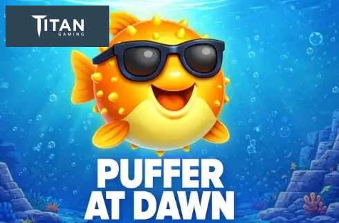 Puffer at Dawn
